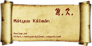 Mátyus Kálmán névjegykártya